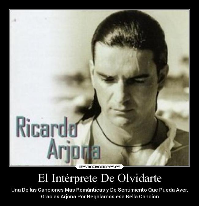 El Intérprete De Olvidarte -