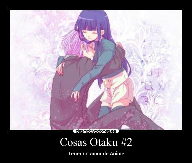 Cosas Otaku #2 - Tener un amor de Anime
