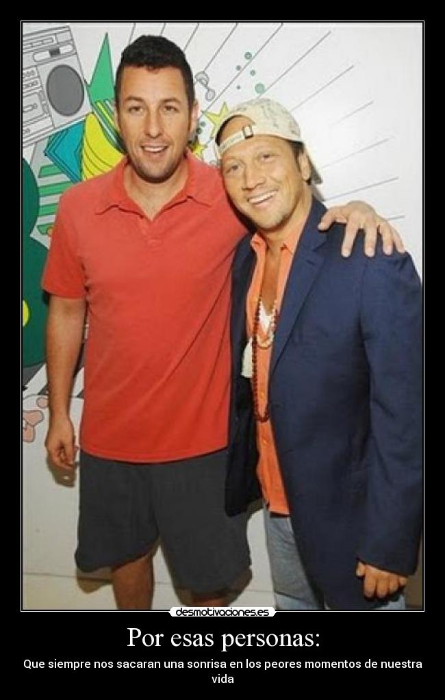 Por esas personas: - 