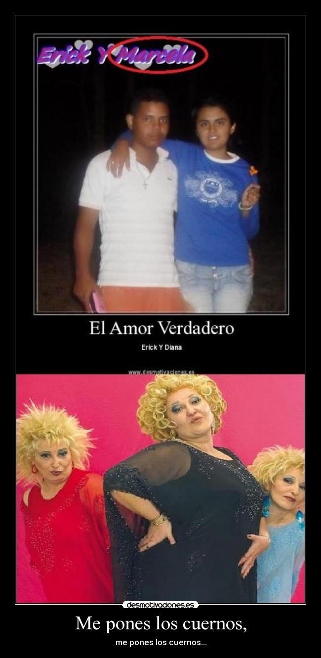 carteles las supremas eres enfermo cartel tuenti pones los cuernis desmotivaciones