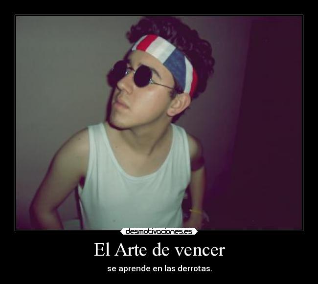 El Arte de vencer - se aprende en las derrotas.