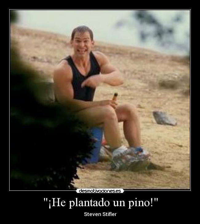 carteles stifler american pie desmotivaciones