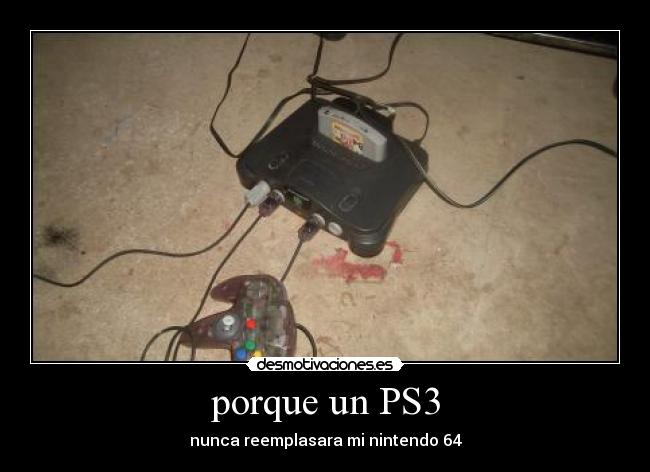 porque un PS3 - nunca reemplasara mi nintendo 64