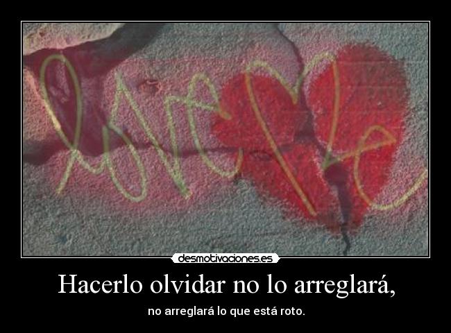 carteles olvidar carliita desmotivaciones