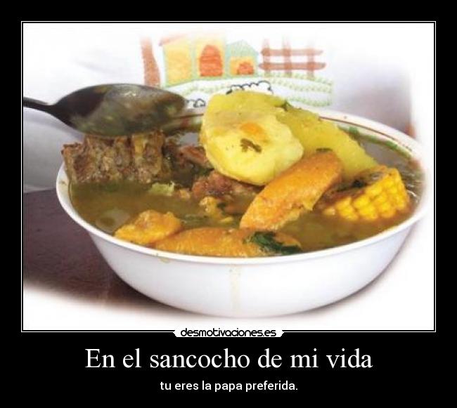 En el sancocho de mi vida -