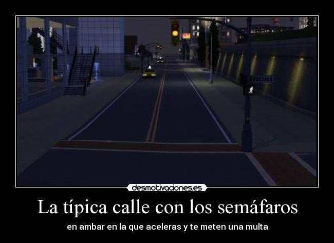 carteles semaforos desmotivaciones