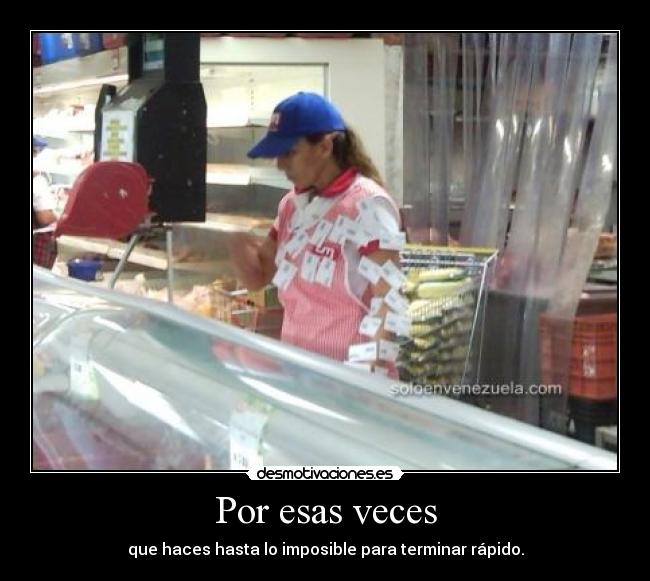 Por esas veces -