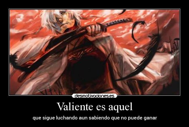 Valiente es aquel - 