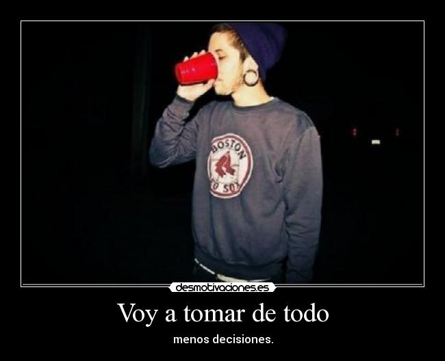 Voy a tomar de todo - 