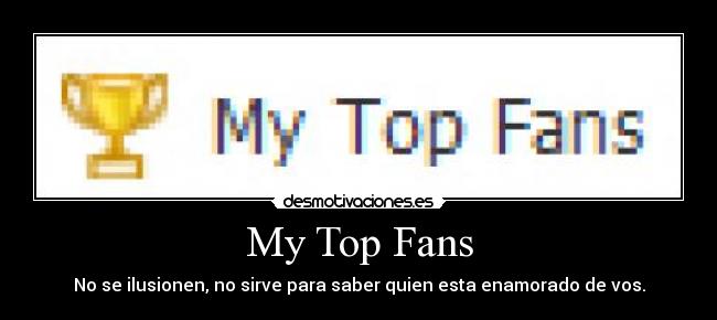 My Top Fans -