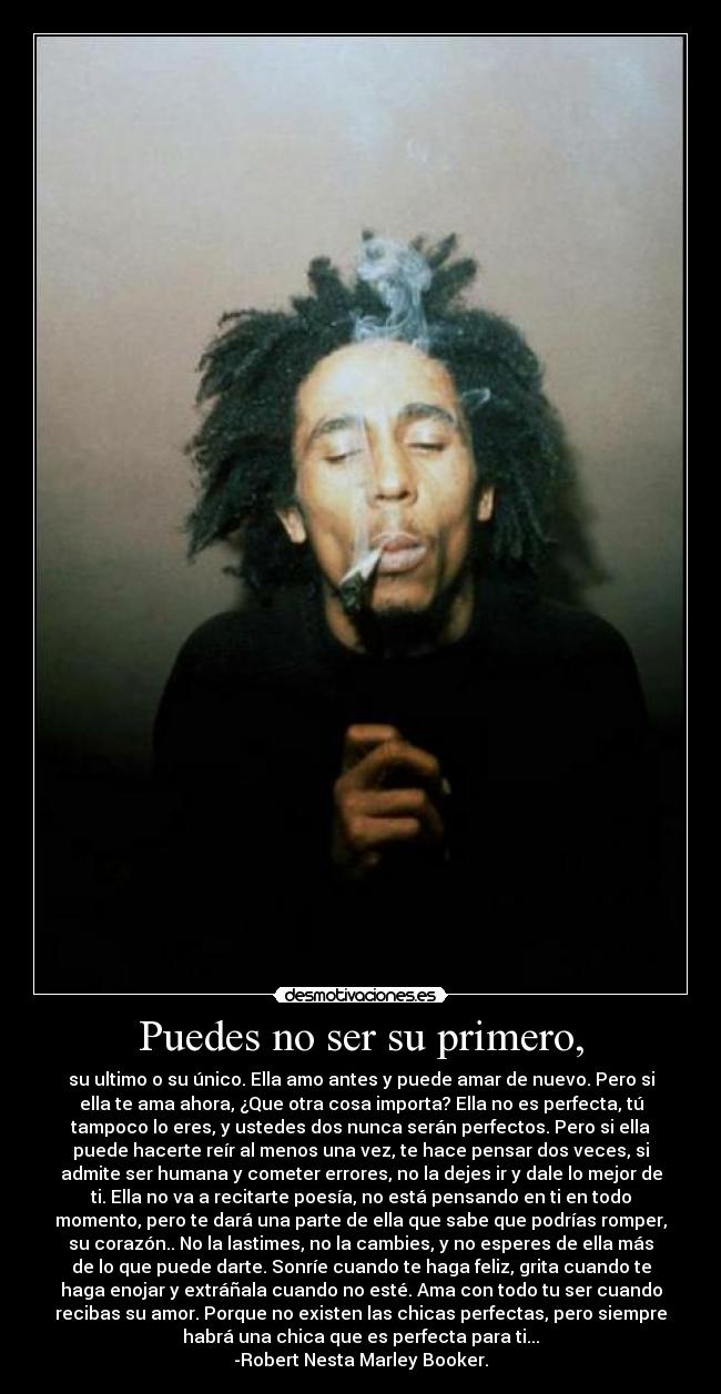 Puedes no ser su primero, -