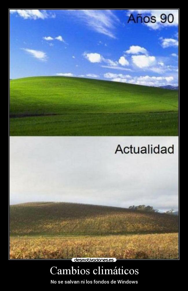 Cambios climáticos - No se salvan ni los fondos de Windows