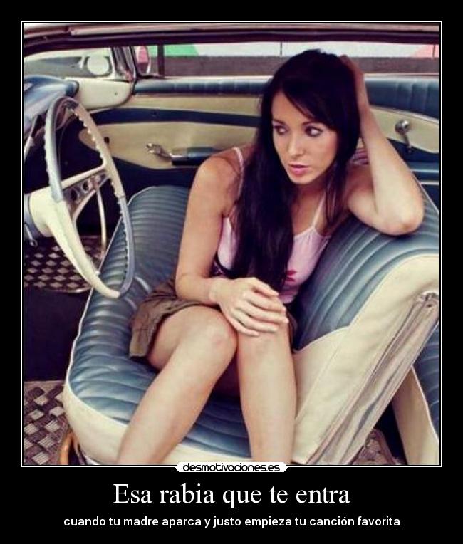 Esa rabia que te entra - 