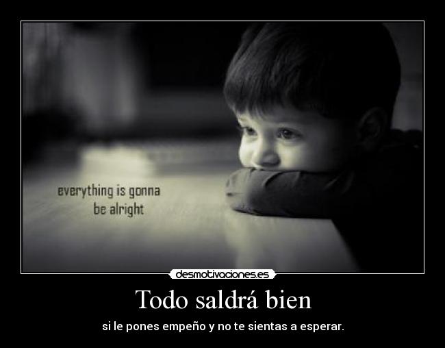 Todo saldrá bien -