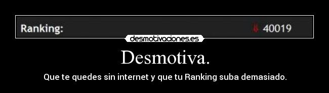 Desmotiva. - 