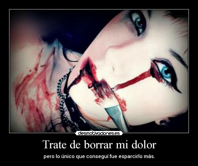 carteles dolor hijadeunlloron clanhappy pin 30867878 desmotivaciones