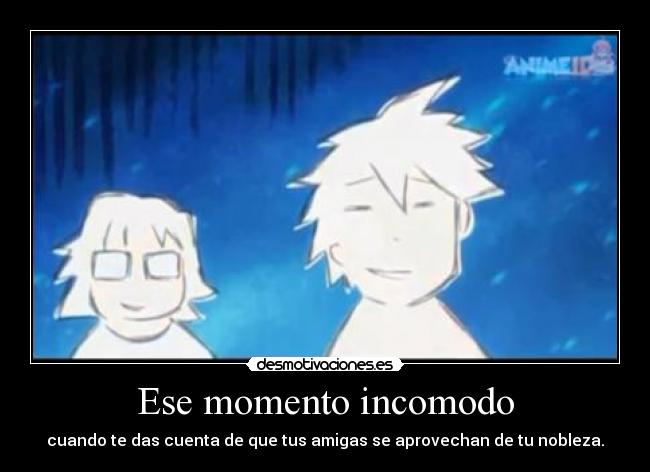 Ese momento incomodo -