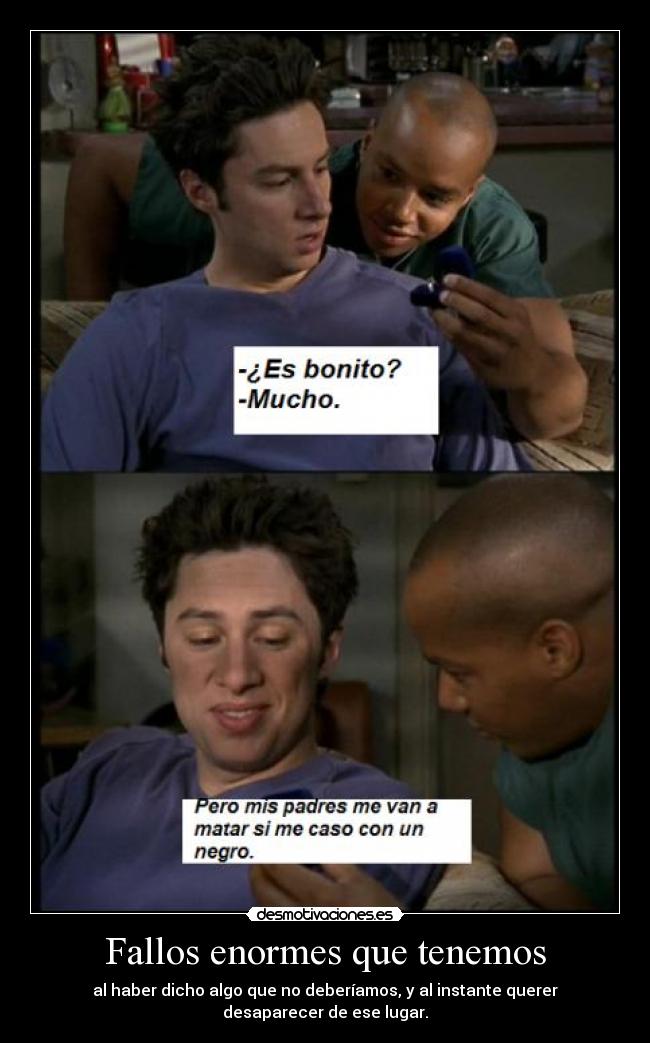 Fallos enormes que tenemos -