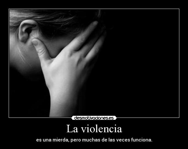 La violencia - 