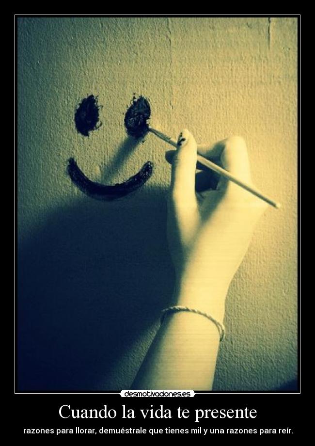 Cuando la vida te presente - 