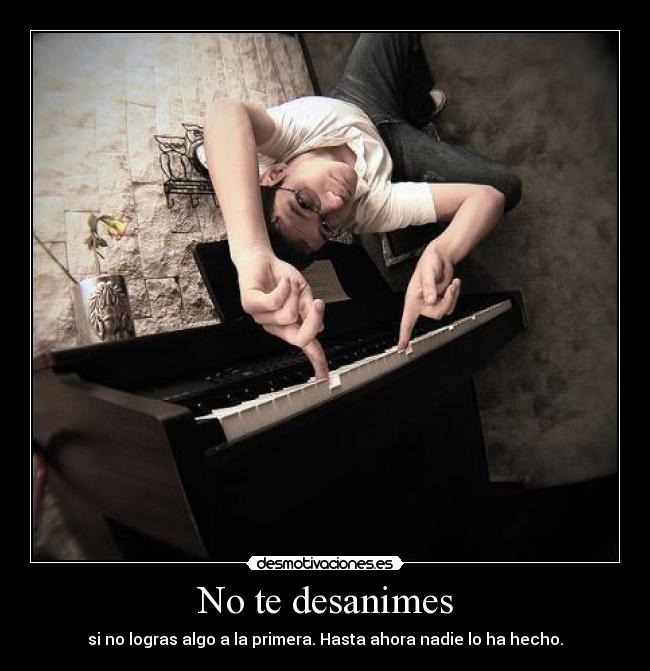 No te desanimes - 