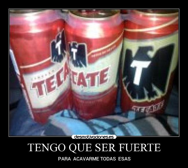 TENGO QUE SER FUERTE - 