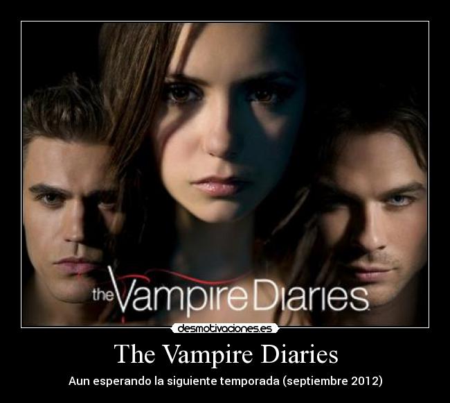 The Vampire Diaries - Aun esperando la siguiente temporada (septiembre 2012)