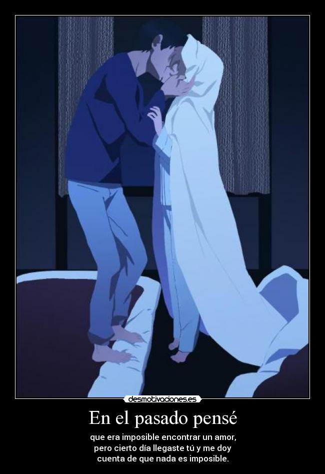 En el pasado pensé -