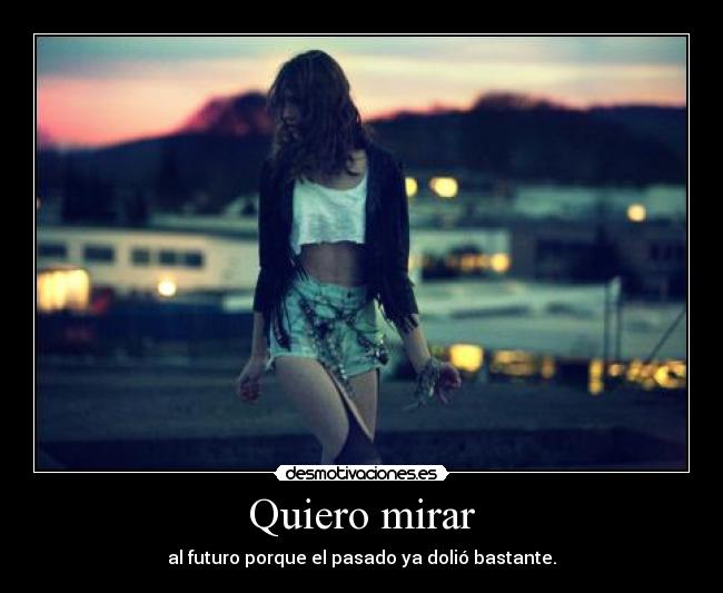 Quiero mirar -