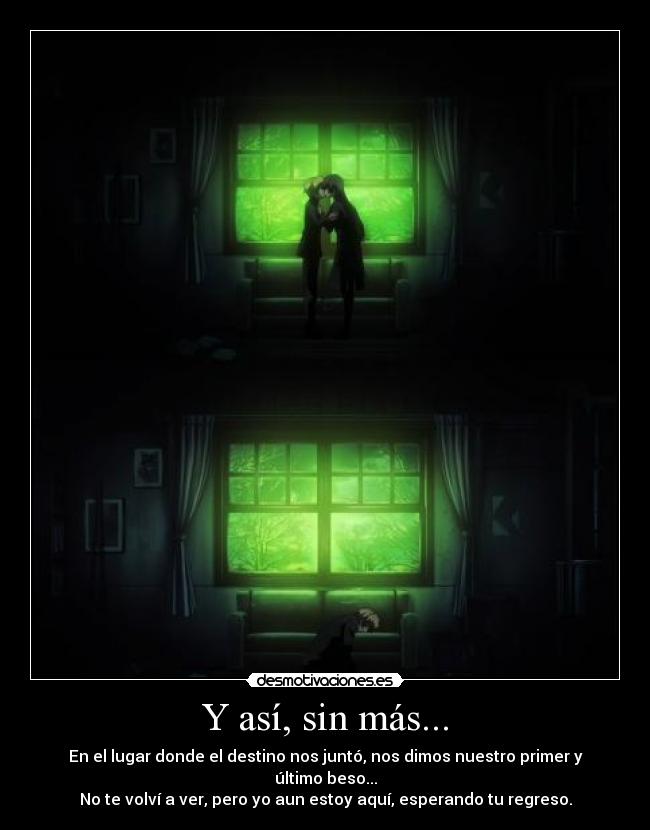 Y así, sin más... -