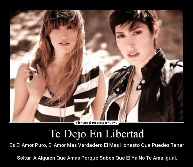 Te Dejo En Libertad -