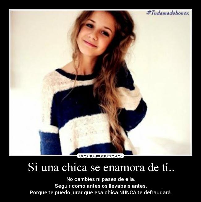 Si una chica se enamora de tí.. -