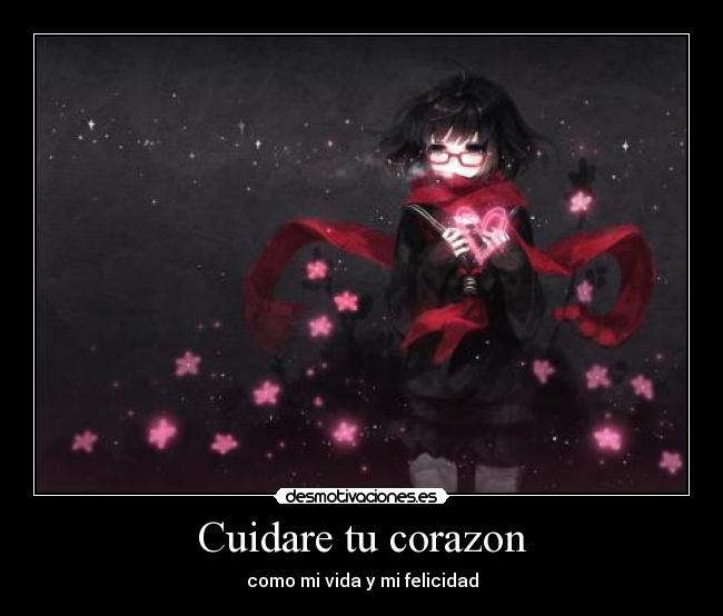 Cuidare tu corazon - como mi vida y mi felicidad