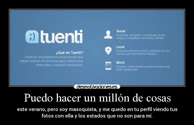 Puedo hacer un millón de cosas -