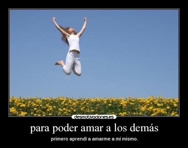 para poder amar a los demás -