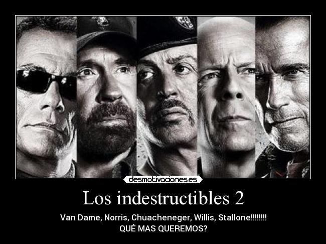 Los indestructibles 2 -