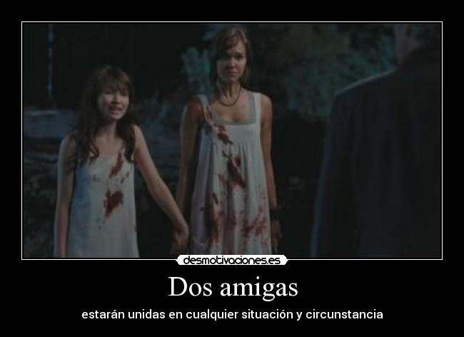 Dos amigas - estarán unidas en cualquier situación y circunstancia
