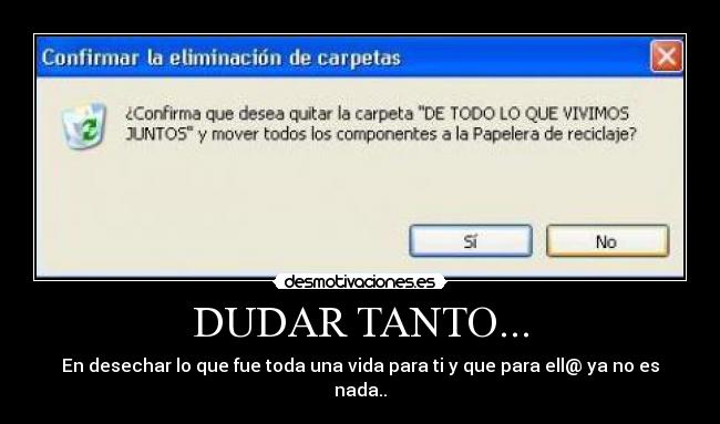 carteles todo que vivimos juntos desmotivaciones