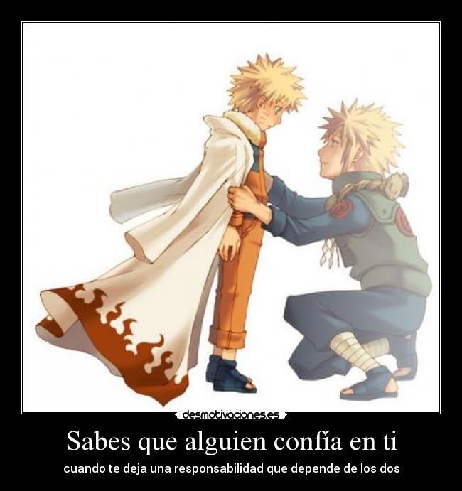 Sabes que alguien confía en ti - 