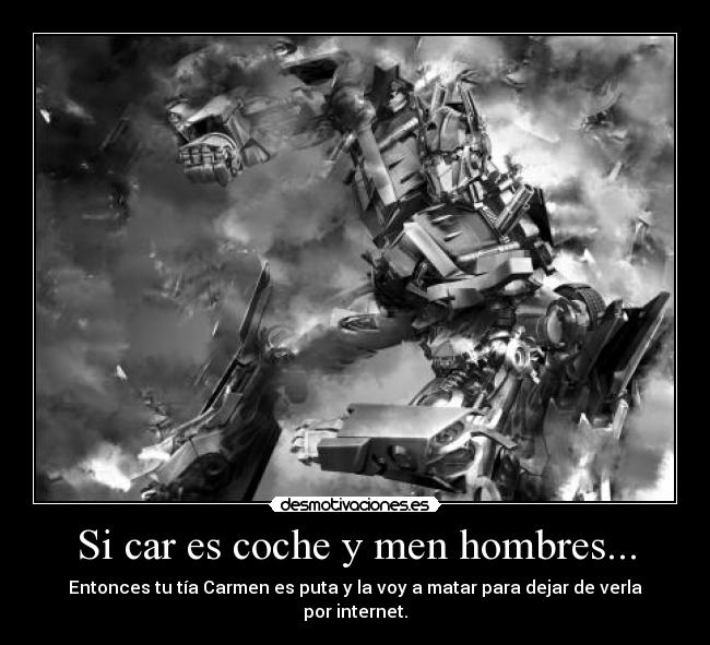 Si car es coche y men hombres... - 