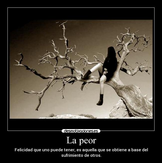 La peor - 