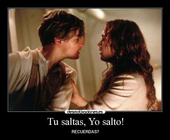 Tu saltas, Yo salto! - 