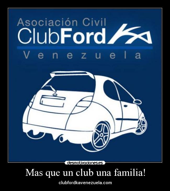 Mas que un club una familia! - clubfordkavenezuela.com