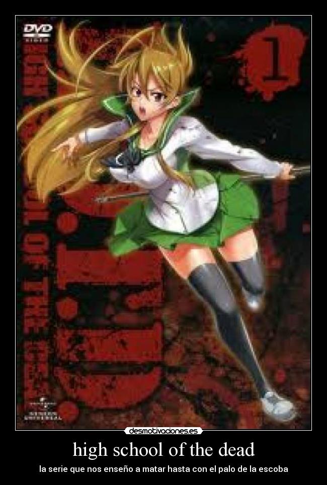 high school of the dead - la serie que nos enseño a matar hasta con el palo de la escoba