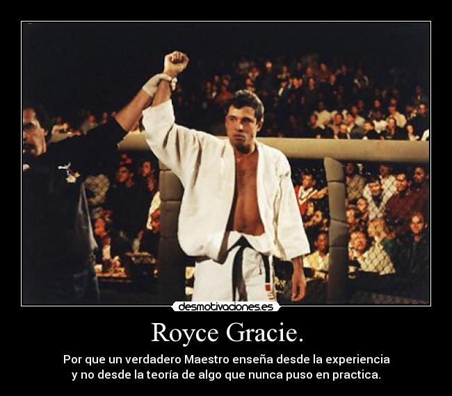 Royce Gracie. -