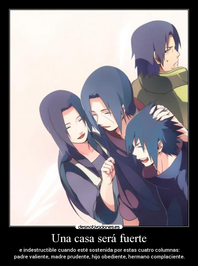 Una casa será fuerte -