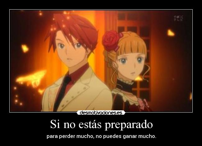 Si no estás preparado -