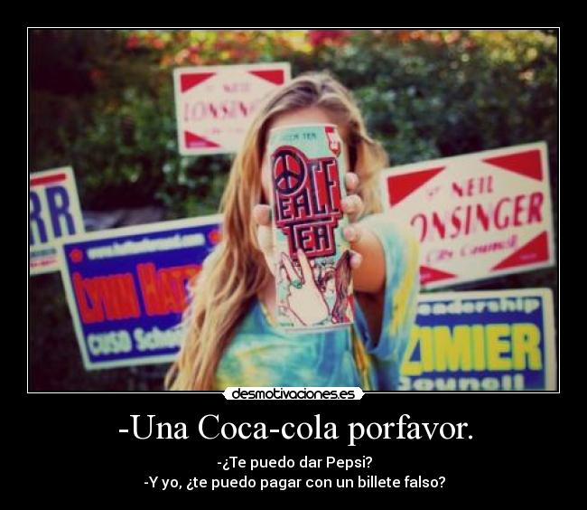-Una Coca-cola porfavor. - 