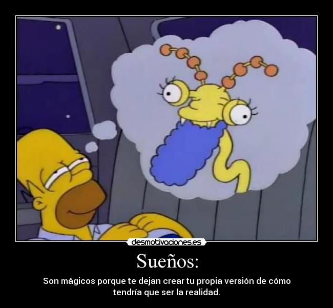 Sueños: -