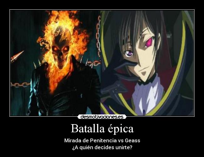 carteles ghost rider code geass desmotivaciones